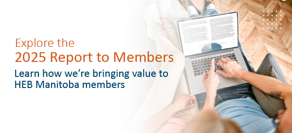 HEB Manitoba Report to Members 2025